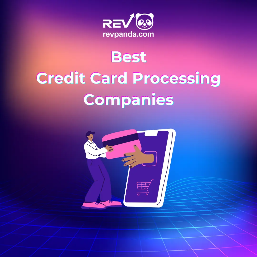 Best Credit Card Processing Companies