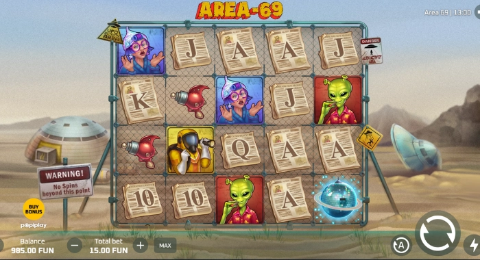 The AREA-69 slot game screen by pepiplay shows a 4x4 grid with alien and human symbols, a WARNING message, a BUY BONUS option, a 985 FUN balance, and a 15 FUN bet, against a desert and UFO background.