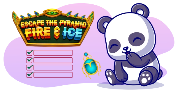 A cartoon image shows a panda bear sitting next to a checklist with checkmarks and the Escape the Pyramid: Fire & Ice logo with a scarab beetle graphic.